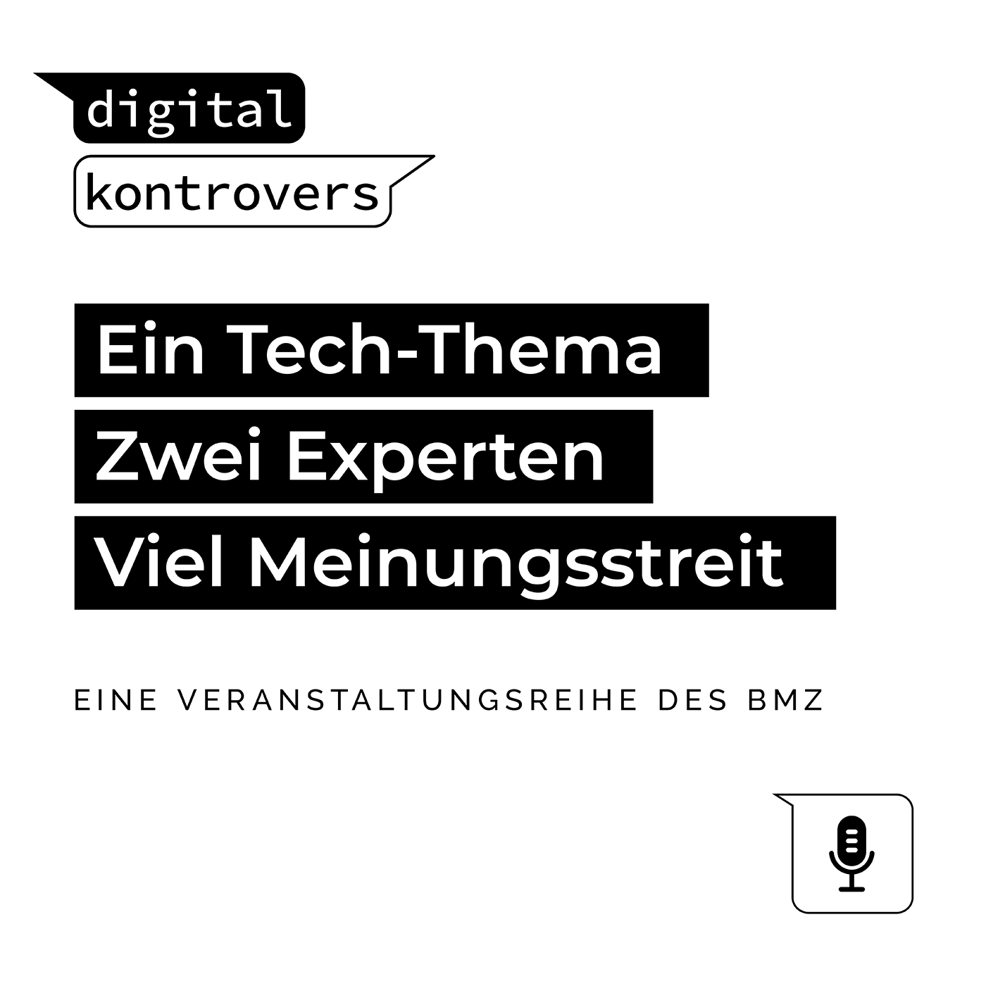 Cover des Podcasts "digital kontrovers" des Bundesministerium für wirtschaftliche Zusammenarbeit und Entwicklung (BMZ)