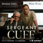 Cover des Hörbuchs "Sergeant Cuff" mit Bernhard Schütz und Milan Peschel in den Hauptrollen