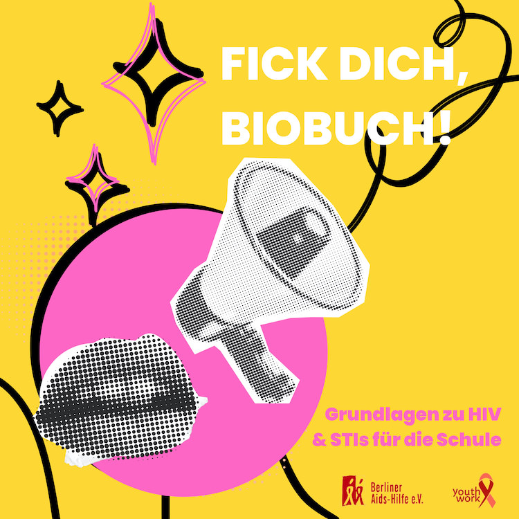 Podcast-Cover Fick dich Biobuch from the Berliner Aids-Hilfe