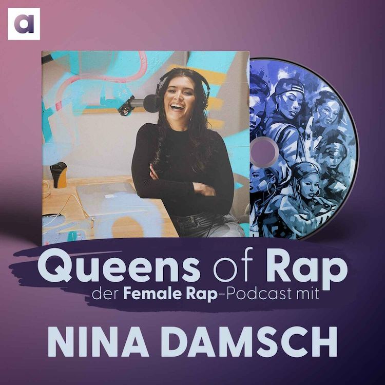 Podcast Cover Queens of Rap mit Nina Damsch