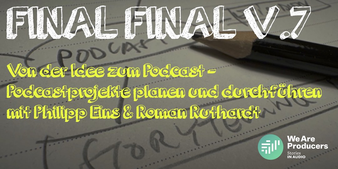 Cover des Events Final Final Version 7 von We Are Producers